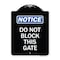 Signmission Do Not Block This Gate Heavy-Gauge Aluminum Architectural Sign, 24" x 18", BW-1824-24157 A-DES-BW-1824-24157 - alternate 1